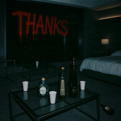 THANKS (feat. Jaunty Rose)