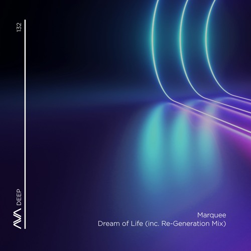 AVAD132 - Marquee - Dream Of Life