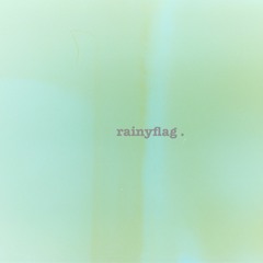Rainyflag Soundscaping
