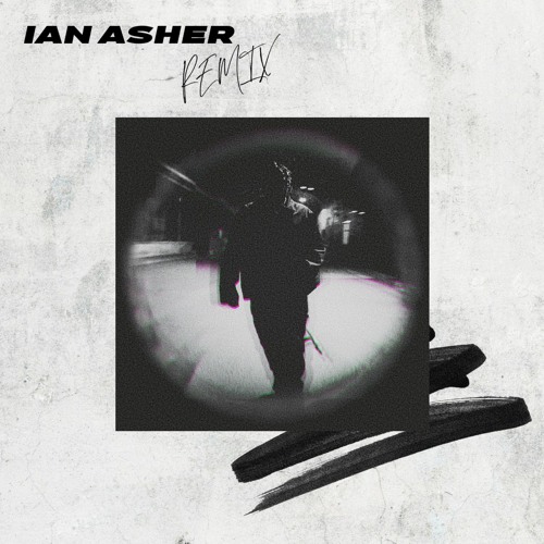 NO IDEA (IAN ASHER REMIX) - Don Toliver