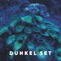 Dunkel Set