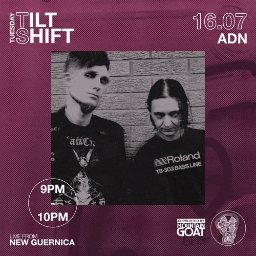 ADN | Industrial Acid Techno Live | Tilt Shift Tuesday 16th July 2024