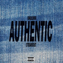 Authentic feat. LytoDaRocket (prod. Roy)