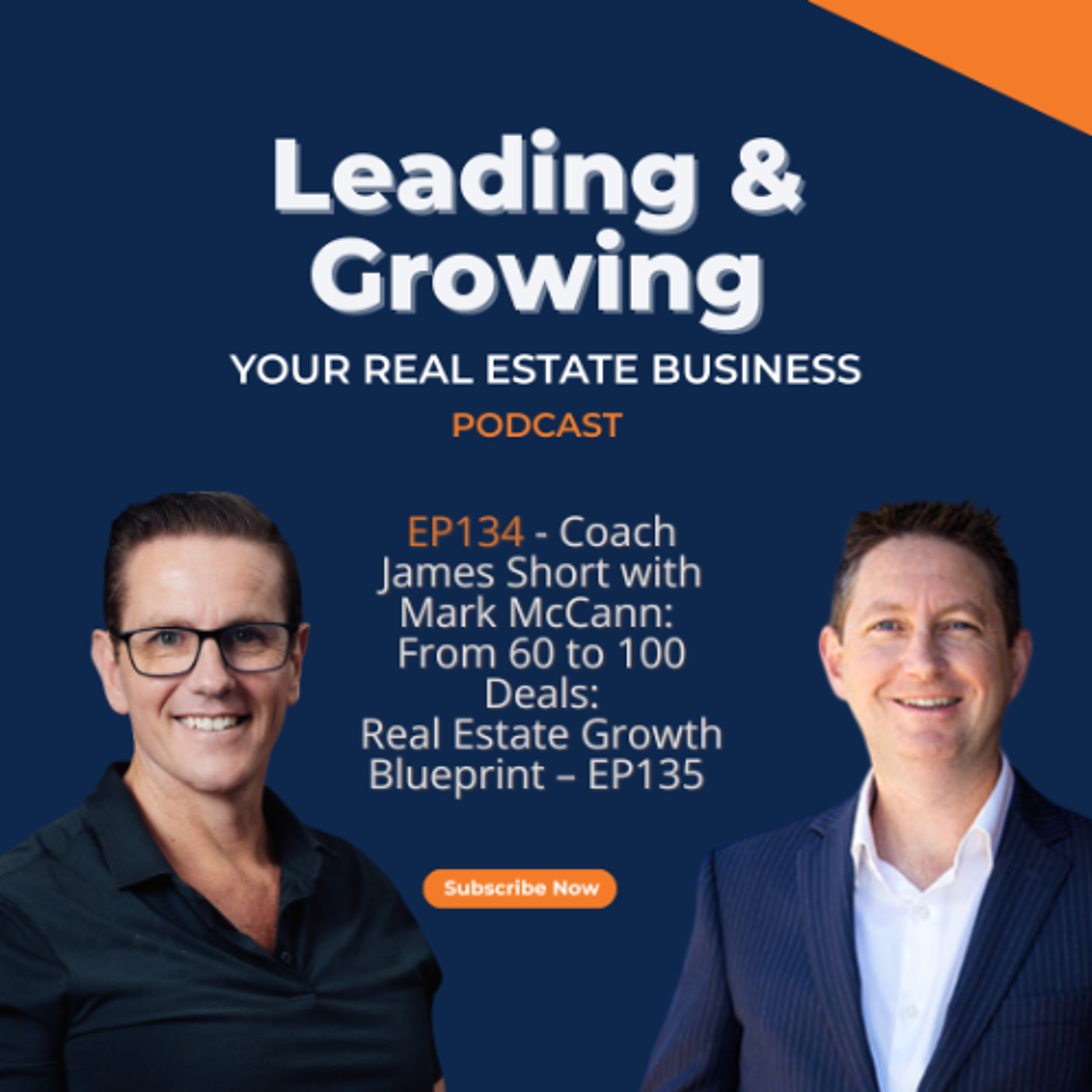 From 60 to 100 Deals: Mark McCann’s Real Estate Growth Blueprint – EP135 episode artwork