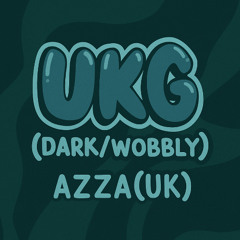 UKG MIX (DARK/WOBBLY)