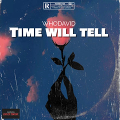 Time will tell