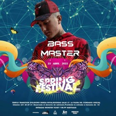 Bass Master - Sesión Spring Festival 2022 Templo Transition