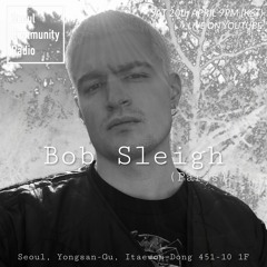 2024 - 04 - 20 Bob Sleigh (Paris) - SCR Guestmix