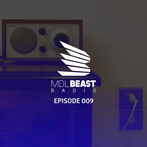 MDLBEAST Radio 009