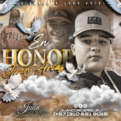 En Honor A Juan Arias🤍🕊️ - Juan Cordero Dj