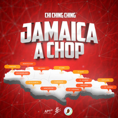 ChING - JAMAICA A CHOP
