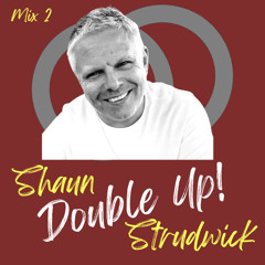 001 DOUBLE UP! SHAUN STRUDWICK 2 of 2