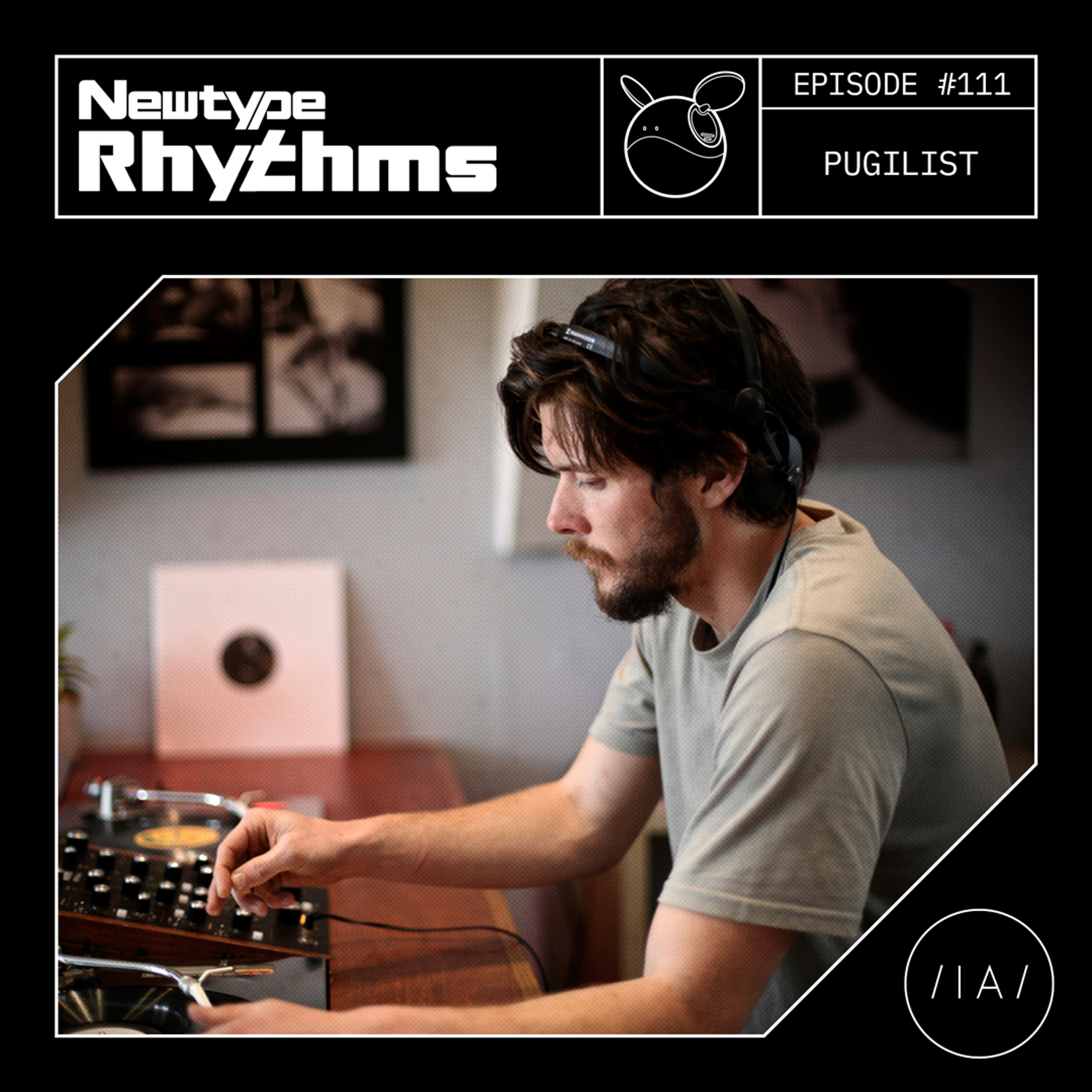 Newtype Rhythms #111 - Special Guest: Pugilist episode artwork