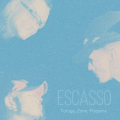 [Escasso] Torugu, Zone, Poopera