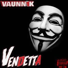 Vaunn1k - Vendetta