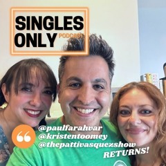SINGLES ONLY Podcast: Kristen Toomey Returns (Ep. 363)