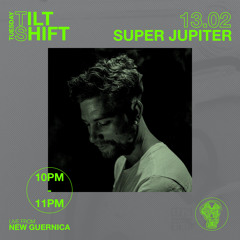 Super Jupiter | Techno Trance Breaks | Tilt Shift Tuesday 13th Feb 2024