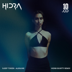 Sleep Token - Alkaline (Hidra Buiatti Remix) FREE DL