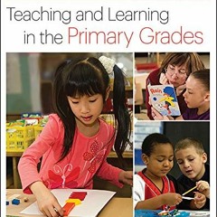 Access KINDLE 📖 Spotlight on Young Children: Teaching and Learning in the Primary Gr