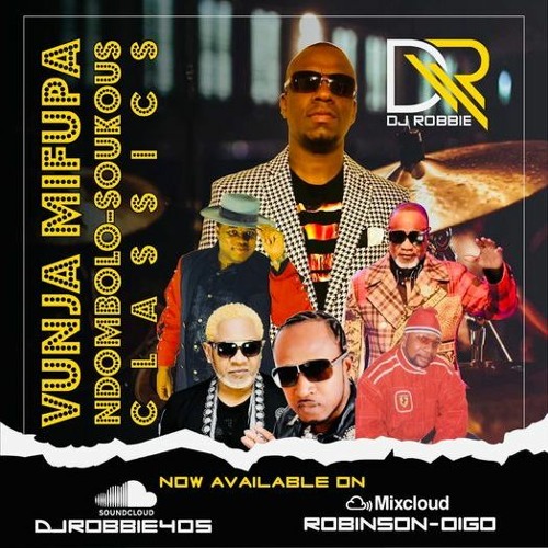 Stream VUNJA-MIFUPA-NDOMBOLO-SOUKOUS-CLASSICS by djrobbie405 | Listen  online for free on SoundCloud