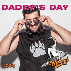 DJ LOO E | Woody's Daddy's Day Promo Mix 2023