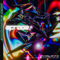 Acceleration Radio - Afrooz  - 2025-03-20
