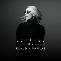 SCI+TEC Mix w/ Klaudia Gawlas