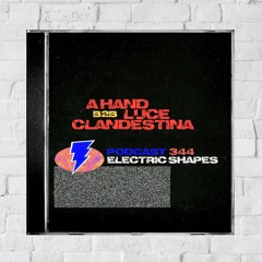344⚡️A Hand b2b Luce Clandestina