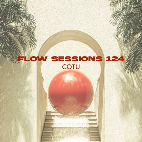 Flow Sessions 124 - Cotu
