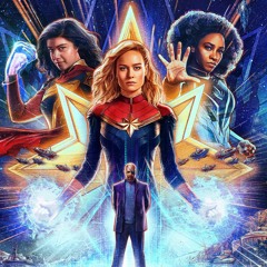 #678: The Marvels is far from marvelous!