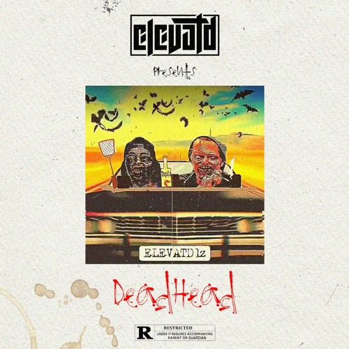 ELEVATD - DEAD HEAD