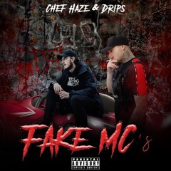 Fake Mc’s (feat. Drips)