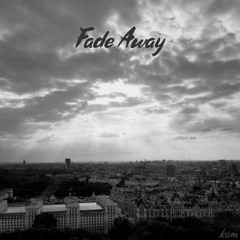 Fade Away