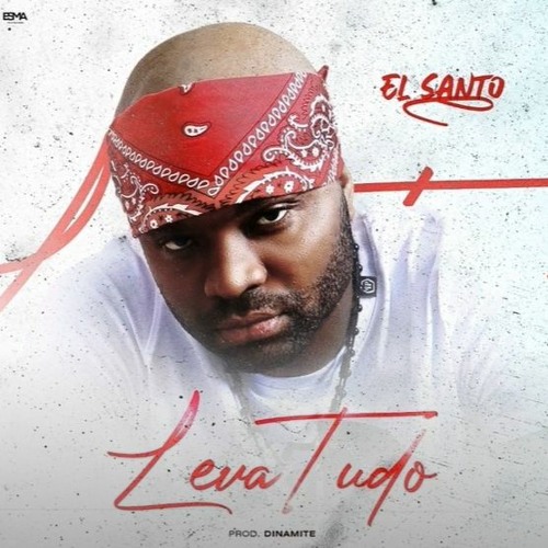 Dj LAAK shares Leva Tudo - El Santo [2020]