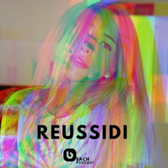 Beach Podcast™ Guest Mix by Reussidi
