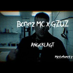 BONEZ MC - ANGEKLAGT Club Version (prod. matebeatz)