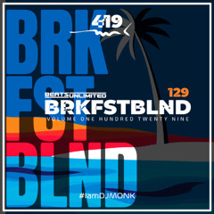419 Breakfast Blend Volume One Hundred Twenty Nine
