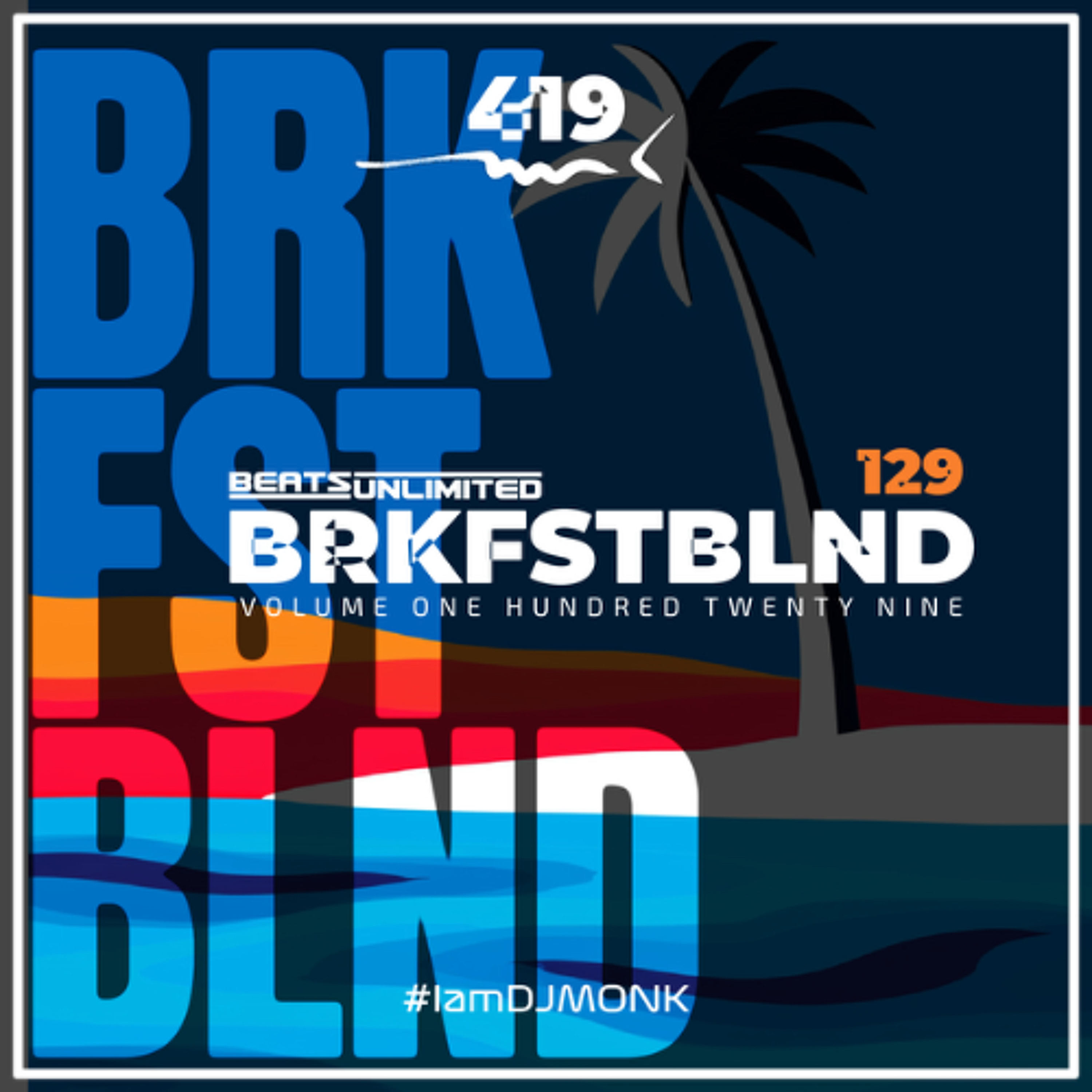 419 Breakfast Blend Volume One Hundred Twenty Nine