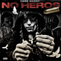 Ombe Manny - No Heros