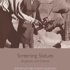 get⚡[PDF]❤ Screening Statues: Sculpture in Film (Edinburgh Studies in Film and
