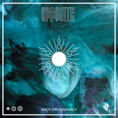 Frequence H - Wide Frequency [OPPOSITE]