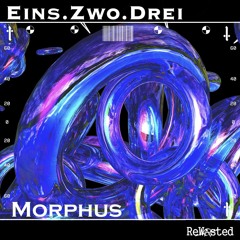 Eins.Zwo.Drei - Morphus (Original Mix)