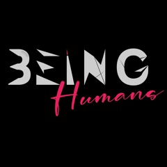 Being Humans 08