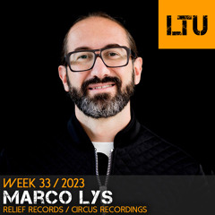 WEEK-33 | 2023 LTU-Podcast - Marco Lys
