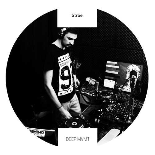 DEEP MVMT Guest Mix #003 - Stroe