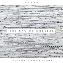 Ted Hearne — Law of Mosaics: I. Excerpts from the middle of something