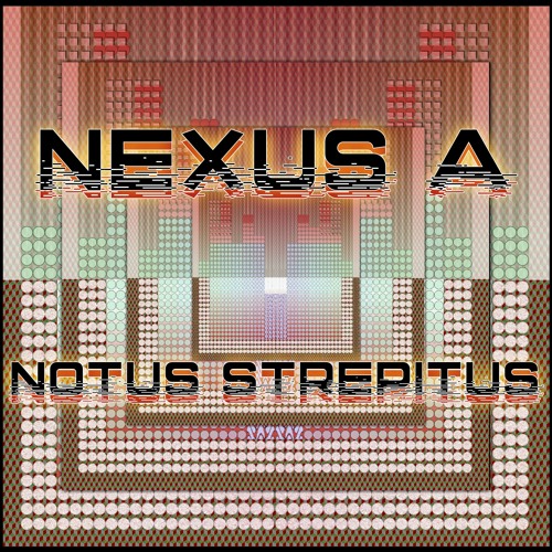Nexus A - Notus Strepitus - 190Bpm | FREE DOWNLOAD