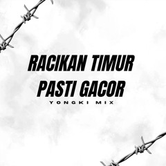 Racikan Timur Pasti Gacor
