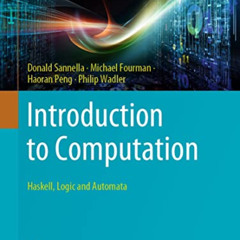 [READ] EPUB 📃 Introduction to Computation: Haskell, Logic and Automata (Undergraduat