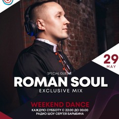 Roman Soul - WeekenDance 2021-05-09 (СевастопольFM 102.fm)